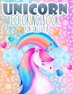 unicorn Coloring Book for Girl 4-8 : A whimsical Style and Fun Coloring Book for Girls and kids (Paperback)