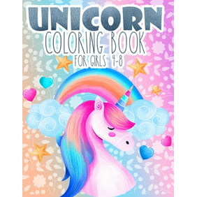 unicorn Coloring Book for Girl 4-8: A whimsical Style and Fun Coloring Book for Girls and kids (Paperback)