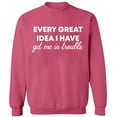 thumbnail image 2 of OXI Crewneck Sweatshirt - Every Great Idea I Have, Basic Casual Sweatshirts for Men's and Women Fleece Sweatshirt Long Sleeve - Safety Pink 3X-Large, 2 of 2