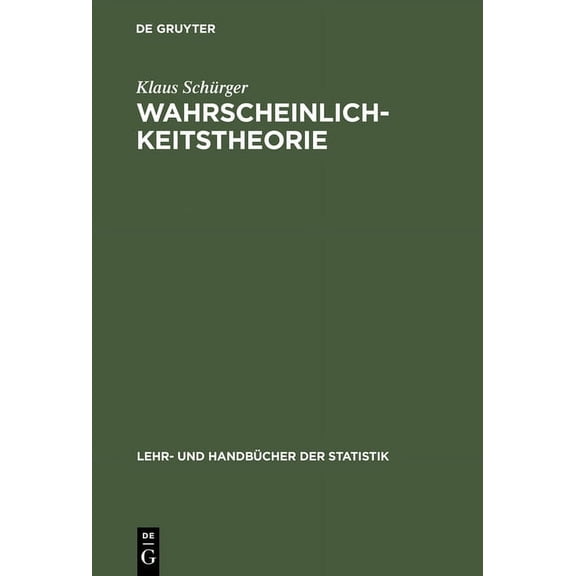 Lehr- Und Handbücher Der Statistik Wahrscheinlichkeitstheorie, (Hardcover)