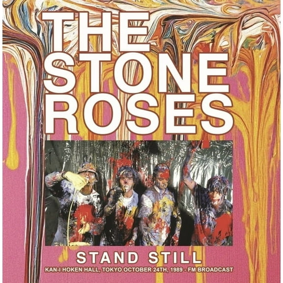 The Stone Roses - Stand Still: Kan-I Hoken Hall, Tokyo October 24th, 1989 - FM Broadcast - Music & Performance - Vinyl