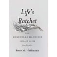 thumbnail image 3 of Life's Ratchet: How Molecular Machines Extract Order from Chaos, (Hardcover), 3 of 4