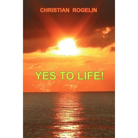 Yes to Life! (Paperback)
