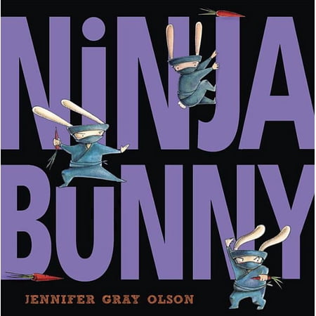 Ninja Bunny: Ninja Bunny (Hardcover)