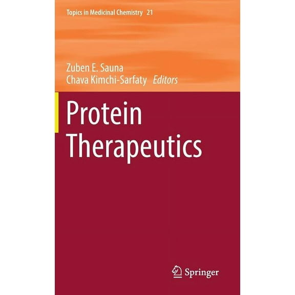 Topics in Medicinal Chemistry Protein Therapeutics, Book 21, (Hardcover)
