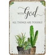 Matthew Inspirational Bible Art with God All Things are Possible Southwestern Succulent Decor Novelty Busted Knuckle Garage Welding Shop Retro Tin Metal Sign 8"x12" Metal Vintage Signs