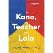 The Kano, The Teacher & The Lola (Hardcover)