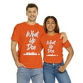 thumbnail image 7 of What Up Doe T-Shirt - Unleash Your Bold Style - City Skyline Graphic-Unisex, 7 of 7