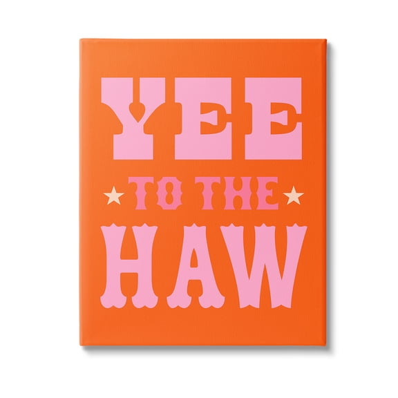 Stupell Industries Yee To The Haw Phrase Typography Painting Gallery Wrapped Canvas Art Print Wall Art, 16 x 20