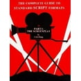 thumbnail image 1 of Pre-Owned The Complete Guide to Standard Script Formats: The Screenplay (Paperback) 0929583000 9780929583006, 1 of 1