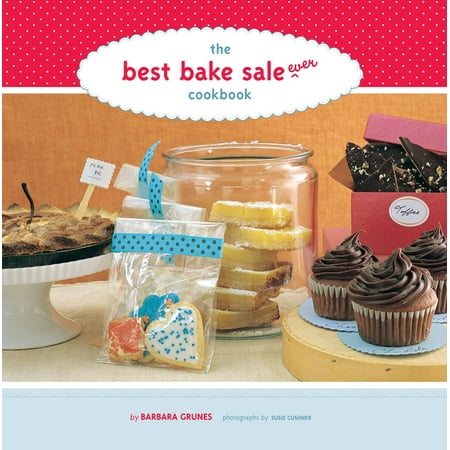 The Best Bake Sale Ever Cookbook - eBook (Best Ever Baked Ham)