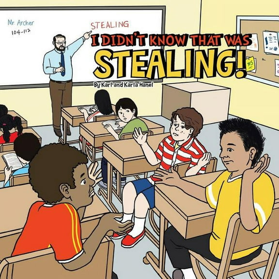 I Didn't Know That Was Stealing!, (Paperback)