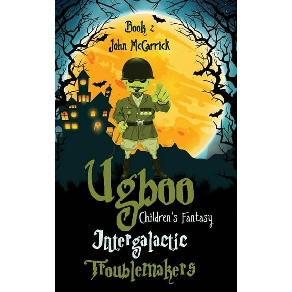 Children: Ugboo : Intergalactic Troublemakers (Series #2) (Paperback)