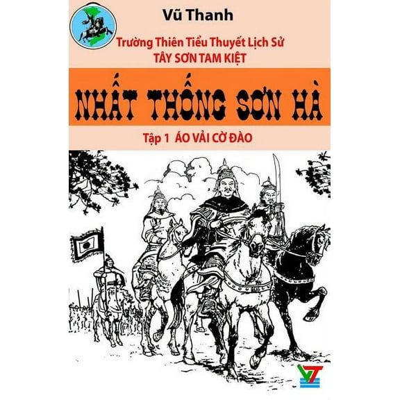 Nhat Thong Son Ha (Paperback) by Vu Thanh, Quang Thanh Vo