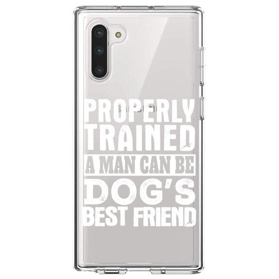 DistinctInk Clear Shockproof Hybrid Case for Samsung Galaxy Note 10 (6.3" Screen) - TPU Bumper Acrylic Back Tempered Glass Screen Protector - Properly Trained Man Dog's Best Friend