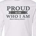 thumbnail image 4 of Inktastic Proud to be Who I am Black History Month Long Sleeve Youth T-Shirt, 4 of 5