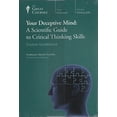 thumbnail image 1 of Pre-Owned Your Deceptive Mind: A Scientific Guide to Critical Thinking Skills (Unknown) 1598038265 9781598038262, 1 of 1