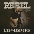 thumbnail image 1 of Anne Wilson - RSD 2025 - REBEL [LIVE FROM LEXINGTON] - [Vinyl], 1 of 1