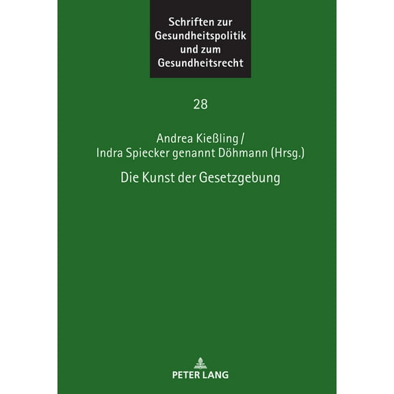 Schriften Zur Gesundheitspolitik Und Zum Die Kunst der Gesetzgebung, Book 28, (Hardcover)