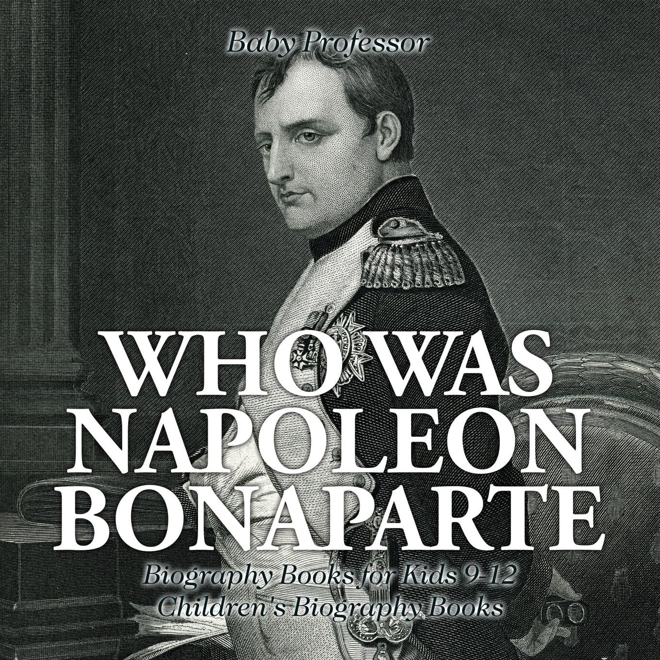biography napoleon