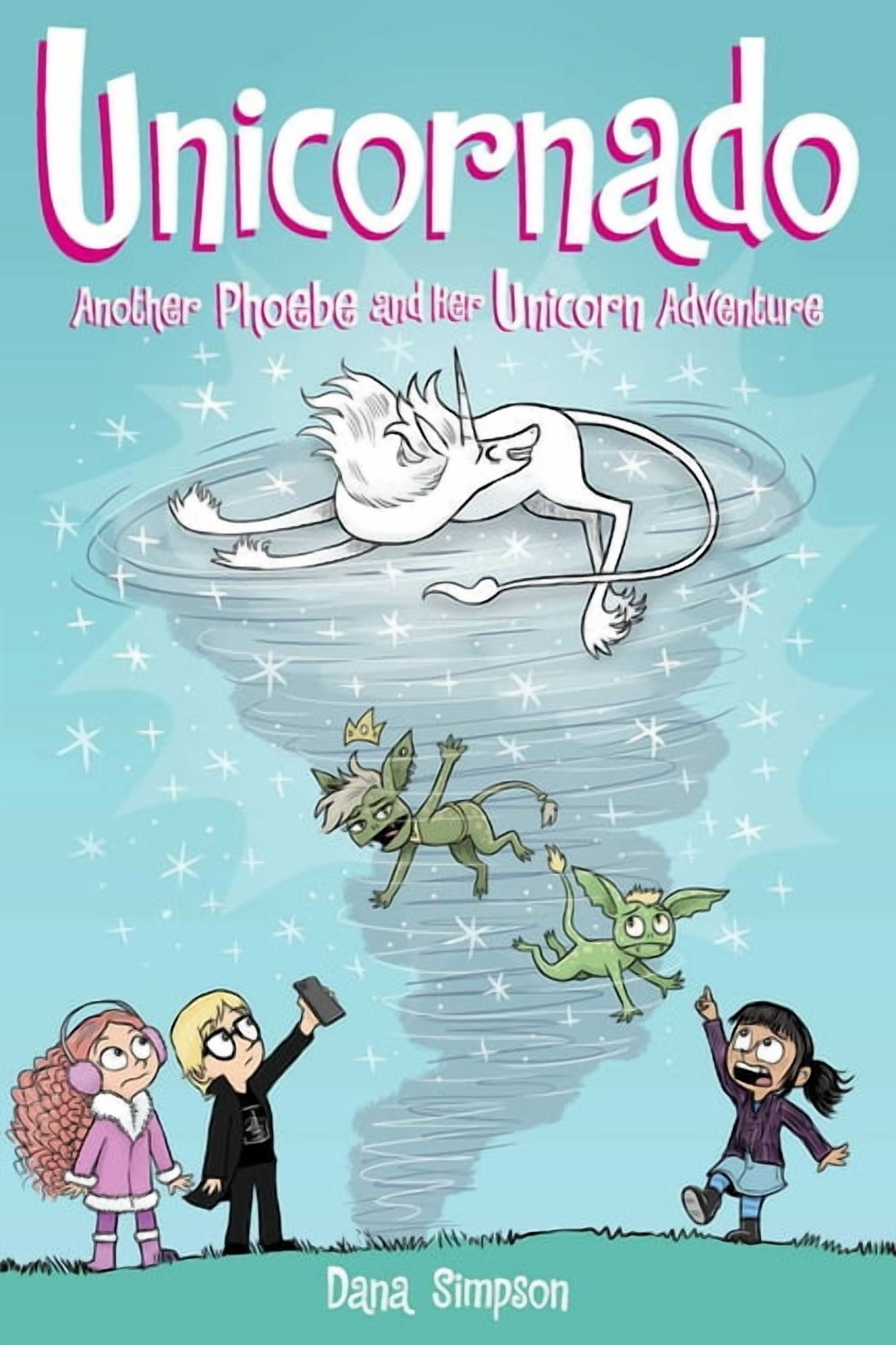 Phoebe and Her Unicorn Phoebe and Her Unicorn: Volume 1, Book 1