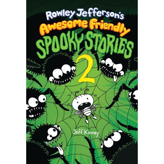 Awesome Friendly Kid Rowley Jefferson's Awesome Friendly Spooky Stories 2: From the Creator of Diary of a Wimpy Kid, (Hardcover)