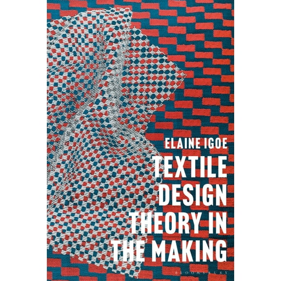 Textile Design Theory in the Making, (Hardcover)