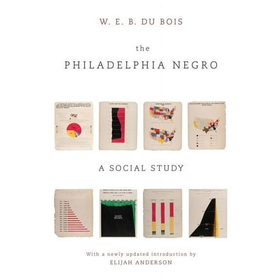 The Philadelphia Negro: A Social Study, (Paperback)