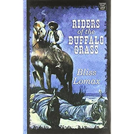 

Riders of the Buffalo Grass 9781611735666 Used / Pre-owned