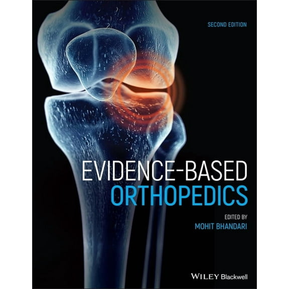Evidence-Based Medicine: Evidence-Based Orthopedics (Hardcover)