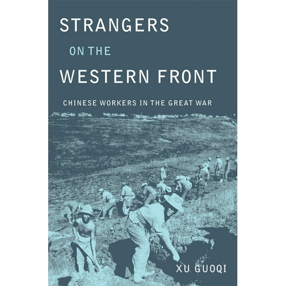 Strangers on the Western Front, (Hardcover)
