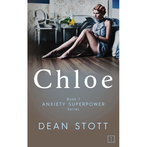 Pre-Owned Chloe: Anxiety Superpower Series: Book 1 (Paperback) 173974781X 9781739747817