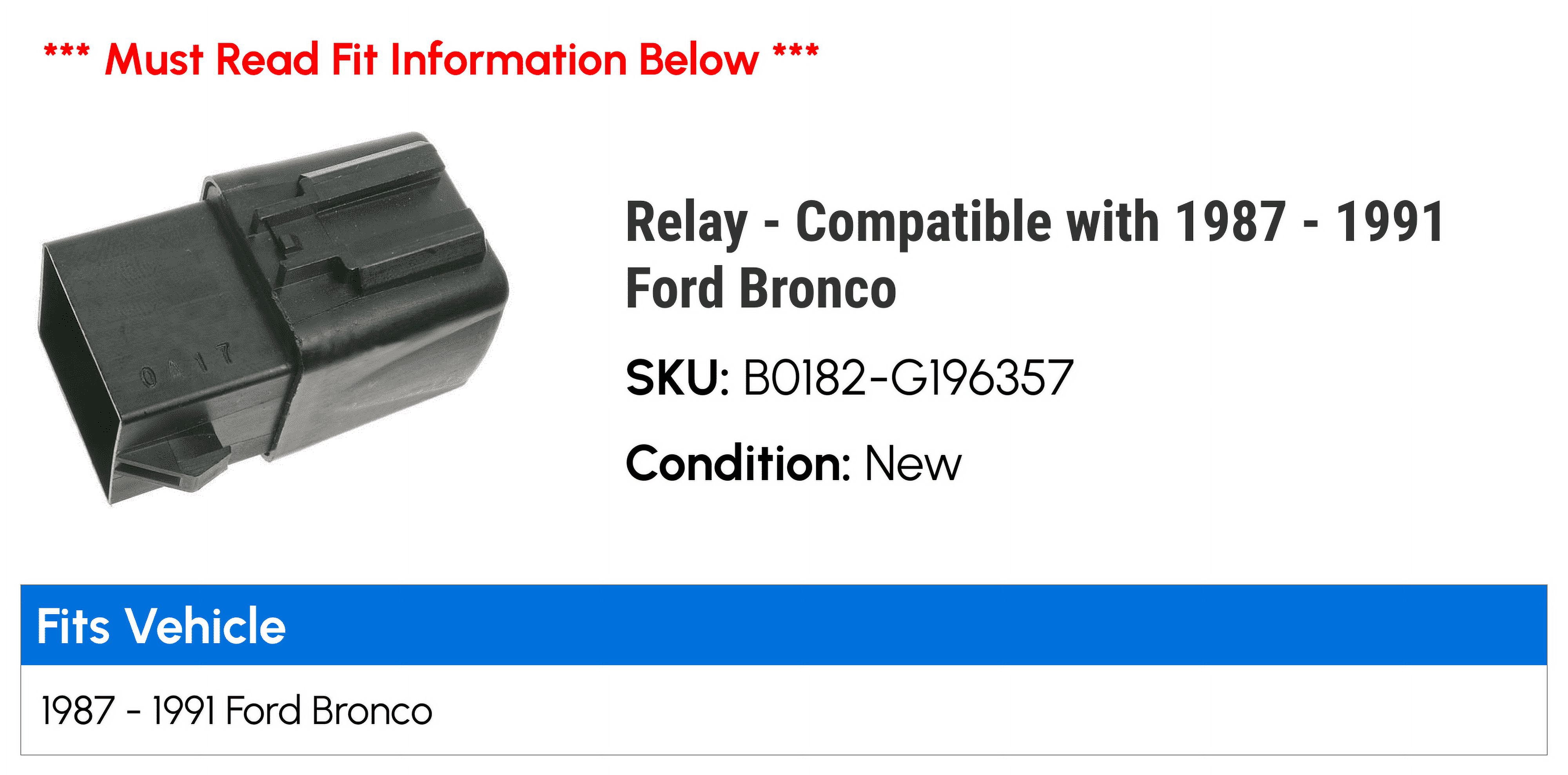 Relay - Compatible with 1987 - 1991 Ford Bronco 1988 1989 1990