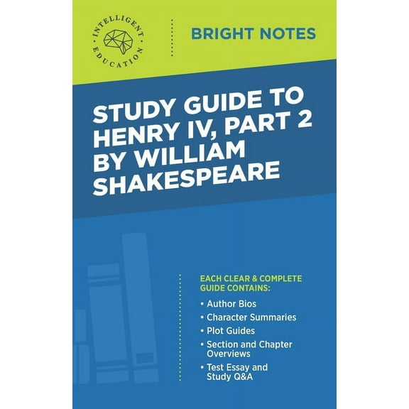 Bright Notes Study Guide to Henry IV, Part 2 by William Shakepeare, (Paperback)