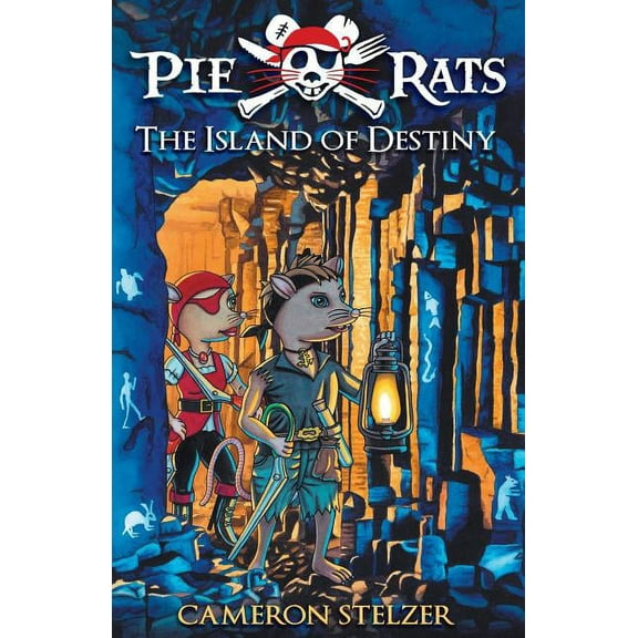 Pie Rats The Island of Destiny: Pie Rats Book 3, (Paperback)