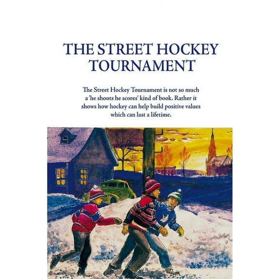 The Street Hockey Tournament, (Paperback)