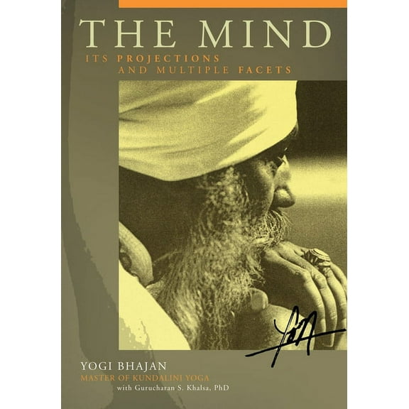 The Mind: Its Projections and Multiple Facets, (Paperback)
