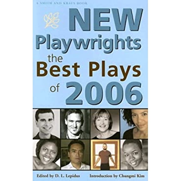 Pre-Owned New Playwrights: The Best Plays of 2006 (Paperback) 1575255596 9781575255590