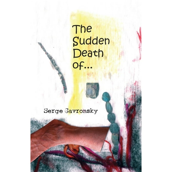 Sudden Death Of--, (Paperback)