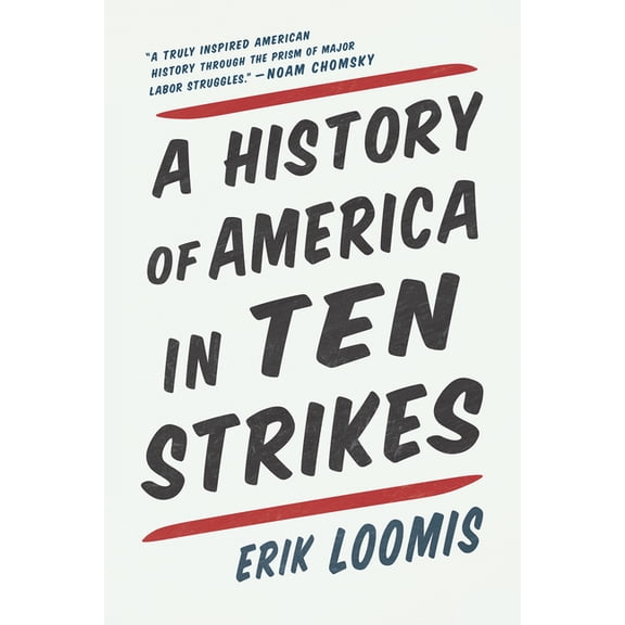 A History of America in Ten Strikes, (Paperback)