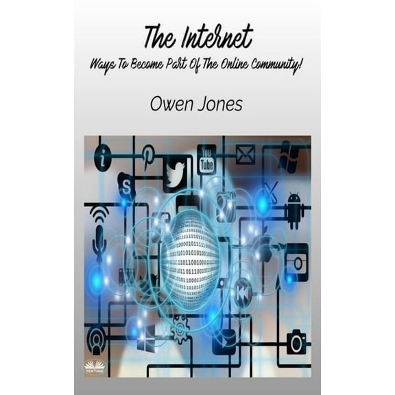 How To... The Internet - Ways To Become Part Of The Online Community!, (Paperback)