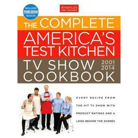Pre-Owned The Complete America's Test Kitchen TV Show Cookbook (Hardcover) 1936493608 9781936493609