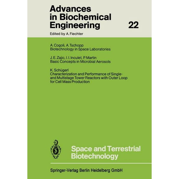 Advances in Biochemical Engineering & Space and Terrestrial Biotechnology, Book 22, (Paperback)