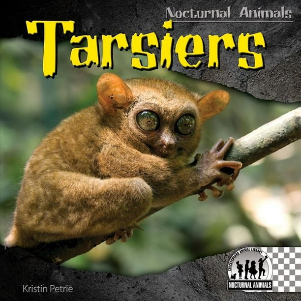 Nocturnal Animals: Tarsiers (Hardcover) Nocturnal Animals: Tarsiers (Hardcover)