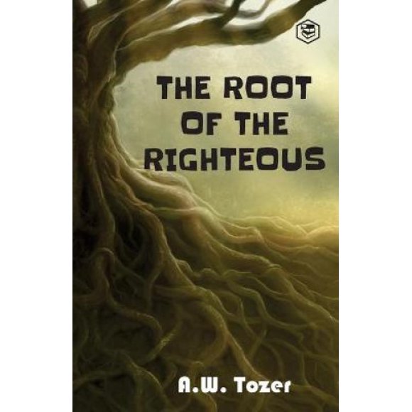 The Root of the Righteous