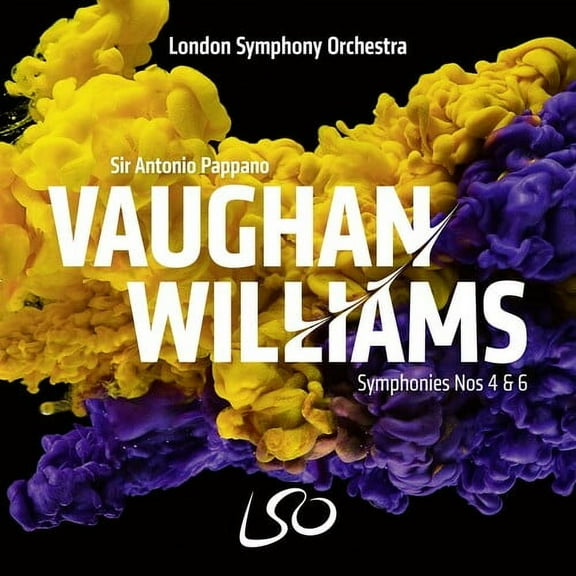 Lso / Pappano,Antonio - Vaughan Williams: Symphonies Nos 4 & 6 - Music & Performance - SACD