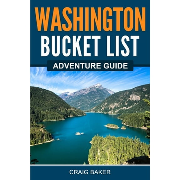 Pre-Owned Washington Bucket List Adventure Guide (Paperback) 1957590009 9781957590004