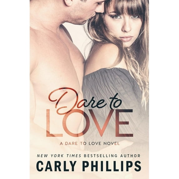 Pre-Owned Dare to Love (Paperback) 1633920836 9781633920835