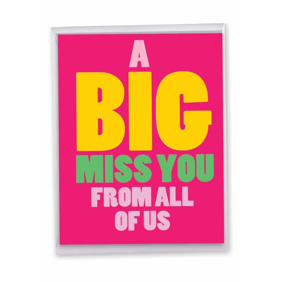 1 Jumbo Funny Miss You Greeting Card (8.5 x 11 Inch) - A Big Miss You Miss You J2733MYG-US