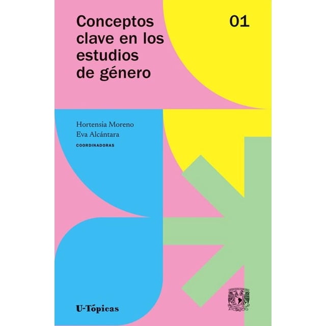 Conceptos clave en los estudios de género (Volumen 1)